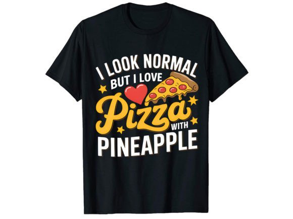 I Look Normal Pineapple T-Shirt Design: Graphics for Bold Branding